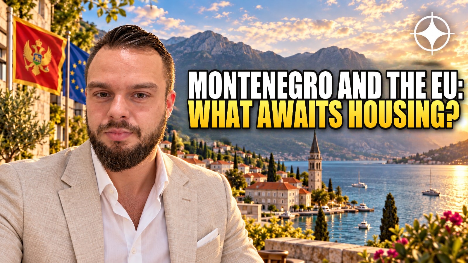 Montenegro und die EU: Was der Kandidatenstatus für den Wohnungsmarkt wirklich bedeutet